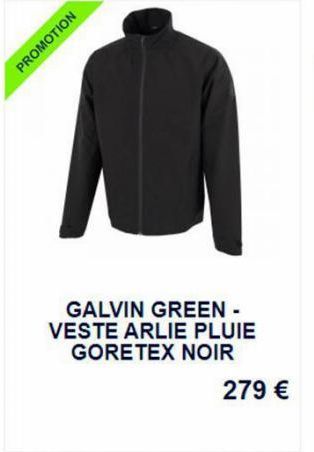 PROMOTION  GALVIN GREEN - VESTE ARLIE PLUIE GORETEX NOIR  279 € 