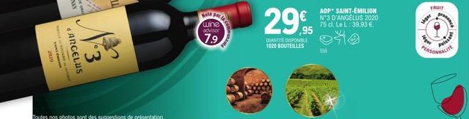 2020  - BOARD  1  ANGELUS  №3  Sote  wine  advisor  79  la com  29€  ,95  QUANTITE DISPONIBLE  1020 BOUTEILLES  558  siger  FRUIT  PERSONNALITE 