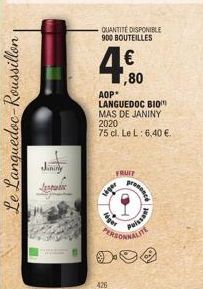 Le Languedoc-Roussillon  dining  Je  siger  FRUIT  4.0  €  ,80  QUANTITÉ DISPONIBLE 900 BOUTEILLES  AOP*  LANGUEDOC BIO MAS DE JANINY 2020  75 cl. Le L: 6,40 €.  grand promency  Puissan 