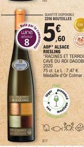 & C  RIEALING  Hole par la  wine advisor  8  PADIACE  la come  communa  617  Lager  QUANTITÉ DISPONIBLE 2256 BOUTEILLES  prona  OR  meclious 