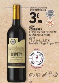 ABLE CUL  OLIVERY  CONNIERES  QUANTITE DISPONIBLE 2172 BOUTEILLES  3  AOP* CORBIÈRES  ELEVE EN FÛT DE CHÊNE  CHATEAU OLIVERY  2019  75 cl. Le L: 5,27 €.  Médaille d'Argent Lyon 2022.  169  léget  FRUI