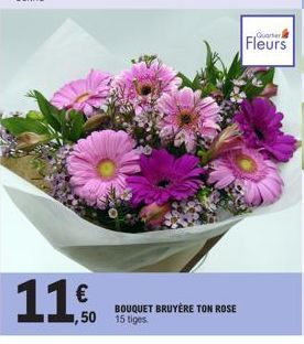 11€  1,50  BOUQUET BRUYÈRE TON ROSE 15 tiges  Quarter  Fleurs 