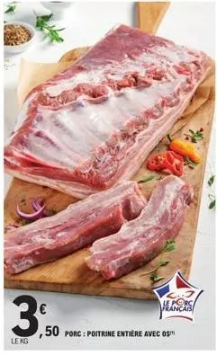 le kg  le porc français  50 porc: poitrine entière avec os 
