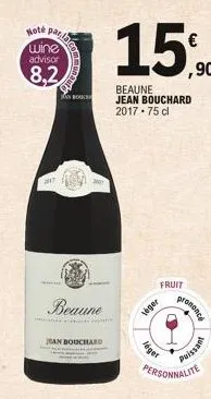 avr  note par  wine advisor  8,2  beaune  mucativa y en  jean bouchard  veger  léger  fruit  prononce  puissant  personnalite 