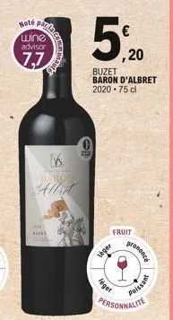 note parf  wine  advisor  7,7  hm  k  page 3  aro  ,20  buzet  baron d'albret 2020.75 dl  veger  fruit  léger  personnalite  prononcé  11  puissant 