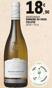 die  e ca  2019  marsannay  fruit  veger  18,90  marsannay domaine du vieux collège 2019-75 cl  sec  prononce  moelleux 