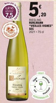 DUNE  Hoté par la  wine advisor  7,5  communaute  EXPLORAT  MILAN  SPALVAS  Kuhlmann  Riesling Ves Vignes 201  5,20  RIESLING RUHLMANN "VIEILLES VIGNES"  SEC  2021-75 cl  FRUIT  veger  sec  prononcé  