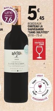 Note par la con  wine advisor  7,6  2018  CHATERK LASAUVEGARDE  ********  ommu  LEQUIDE HACHETTE BES VINS 2021  FRUIT  veger  léget  prononcé  PERSONNALITE  Puissant 