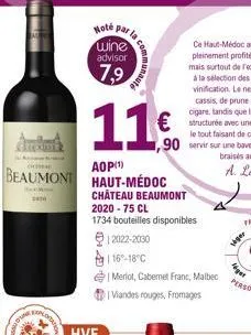 ad  200  go  aop(¹)  beaumont haut-médoc  explona  hoté par wine advisor  7,9  11.0  château beaumont  2020-75 cl  1734 bouteilles disponibles  12022-2030  16-18°c  | merlot, cabernet franc, malbec vi