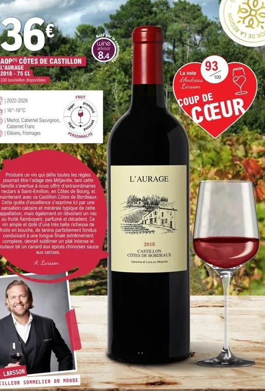 36€  aop) côtes de castillon  l'aurage  2018-75 cl  330 bouteilles disponibles  12022-2028  16-18°c  merlot, cabernet sauvignon, cabernet franc gibiers, fromages  fruit  veger  c  léger  note wine adv