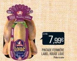 Loue  LE KG  7,99€  PINTADE FERMIÈRE LABEL ROUGE LOUE Prite-d-cuire 