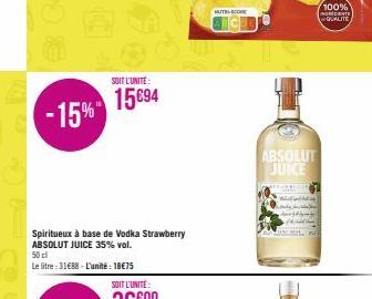 -15%  SOIT L'UNITE:  15€94  Spiritueux à base de Vodka Strawberry ABSOLUT JUICE 35% vol. 50 cl  Le litre: 31€88-L'unité: 18€75  TESCO  ABSOLUT JUICE  100% INGRANTS  QUALITE 