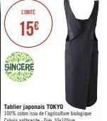 l'unité  15€  sincere  tablier japonais tokyo  100% coton issu de l'agriculture biologique coloris anthracite-dim. 55x105cm 