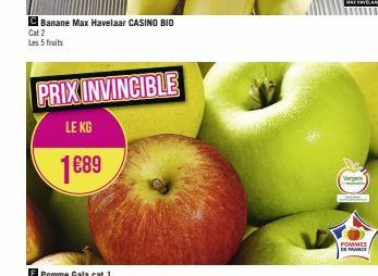 C Banane Max Havelaar CASINO BIO Cat 2  Les 5 fruits  PRIX INVINCIBLE  LE KG  1€89  Ver  POMMES  DE FRANCE 