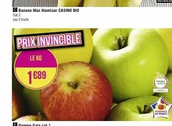 c banane max havelaar casino bio cat 2  les 5 fruits  prix invincible  le kg  1€89  ver  pommes  de france 