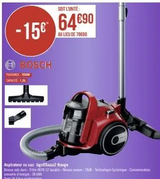 -15€™  bosch  puissance toow  capacit 1,5l  aspirateur ss sac bgc05aaa2 rouge  brosse sols durs - filtre hepa 12 lavable-niveau sonere-7d-technologie cyclonique-consommation  annuelle d'énergie 28 kwh