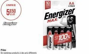 à partir de  5€50  le lot  energizer  piles  de nombreux produits à des prix différents  10  energizer  energizer  max.  100%  jower andr  aa 4 pack 