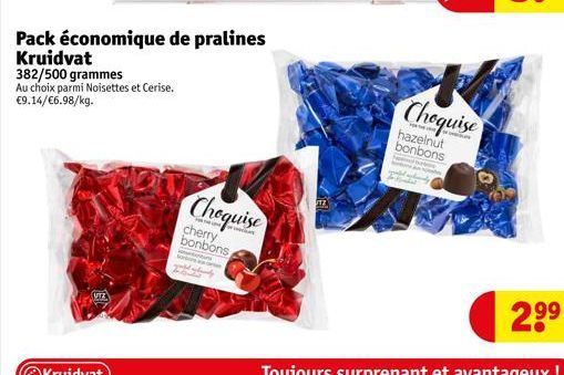 Pack économique de pralines Kruidvat  382/500 grammes Au choix parmi Noisettes et Cerise. €9.14/€6.98/kg.  Chequise  cherry bonbons  TZ  Choquise  hazelnut bonbons  2.99 