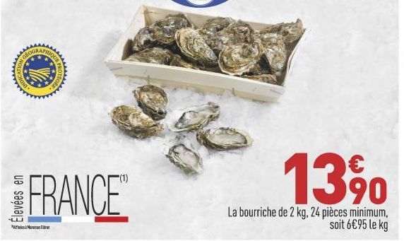 INDIC  PIK  AQUE PROT  FRANCE™  "AdesMas  13%  La bourriche de 2 kg, 24 pièces minimum, soit 6€95 le kg 