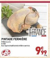 PINTADE FERMIÈRE Prltescuine Artr Aux rayons traditionnel et libre-service  FRANCE  999  Lek 