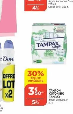 offre  lot x2  30%  remise immédiate  3%  500  tampax  compak  100 cotton  tampon coton bio  tampax super ou regular  x14 