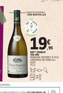 2006  Chablis Premier Cr  CEDRIC  viger  M  ma  QUANTITE DISPONIBLE 1020 BOUTEILLES  TREND  2020  75 cl  09  19€  AOP CHABLIS 1ER CRU  DOMAINE VOCORET & FILS «RÉSERVE DE FAMILLE 