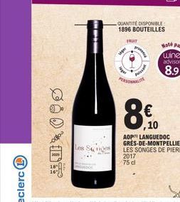 COOKD?  Les  ANO  FRUIT  Pi  PERSONNALIT  QUANTITÉ DISPONIBLE  1896 BOUTEILLES  8.0  €  ,10  wine  advisor  8.9  AOP LANGUEDOC GRÈS-DE-MONTPELLIER LES SONGES DE PIERRE 2017 75 cl 