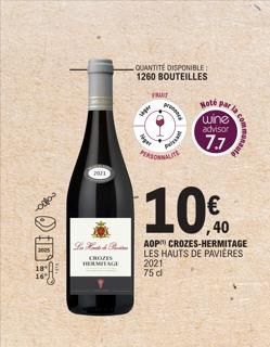 onloa  2011  Les Hats & R  CROZES HERMENGE  QUANTITÉ DISPONIBLE: 1260 BOUTEILLES  par  FRUIT  PERSONNALITE  pr  10€  AOP CROZES-HERMITAGE LES HAUTS DE PAVIÈRES 2021 75 d  Pis  Hoté par la  wine  advis