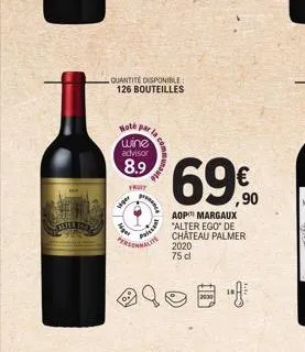 stelling  viger  hoté  par  wine advisor  8.9  fruit  nger  pers  quantité disponible 126 bouteilles  monade,  nauté  69%  aop margaux "alter ego" de château palmer 2020 75 cl 