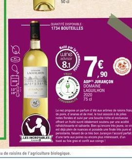 ODT  DOMA  LAGUILON  siger  QUANTITÉ DISPONIBLE 1734 BOUTEILLES  Hoté  par  wine advisor  8.1  FRUIT  present  werhout  €  1⁹⁰0  ,90  AOP JURANÇON DOMAINE LAGUILHON 2020 75 cl  PERSO  Le nez propose u