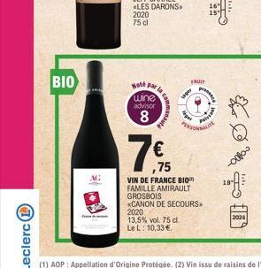 ΒΙΟ  AG  Hoté par la wine  advisor  8  munauté  FRUIT  viger  PERSONNAL  Poisson  € ,75  VIN DE FRANCE BIO FAMILLE AMIRAULT GROSBOIS  *CANON DE SECOURS 2020 13,5% vol. 75 cl. Le L: 10,33 €  Masse  Q  