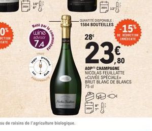 Note  wine advisor  74  par  la  fash  QUANTITE DISPONIBLE 1584 BOUTEILLES  28€  AVD  -15%  DE REDICTION INMEDIATE  23.0  AOP CHAMPAGNE NICOLAS FEUILLATTE «CUVEE SPÉCIALE BRUT BLANC DE BLANCS  75 cl  