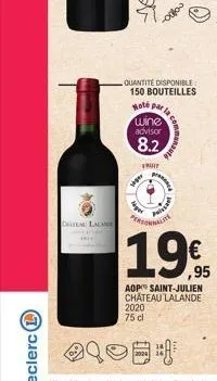 cem lalance  siger  fruit  2020  75 cl  quantité disponible 150 bouteilles  hoté par la  wine  advisor  8.2  personal  pais  malite  19€  aop saint-julien  chateau lalande 