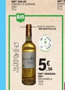 coade  www  natura bela  quantite disponible 906 bouteilles  thuy  www  dec  pro  anc  pla  ,50  "aopbergerac bio naturabela  2020 75 dl  2018 75 d 