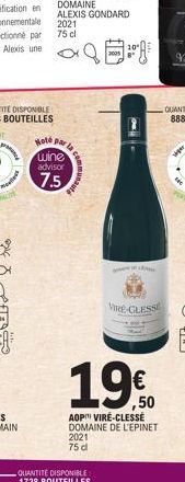 Hoté par la wine  advisor  7.5  16  2021  75 dl  9  19€  ,50  AOP VIRÉ-CLESSÉ DOMAINE DE L'EPINET  VIRE-CLESSE 