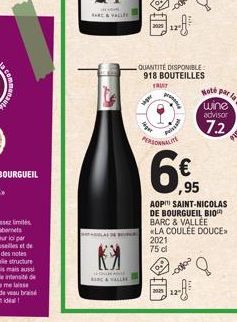 AVALE  Oce  & VALL  siger  TRUT  pr  PERSONNALITE  QUANTITE DISPONIBLE 918 BOUTEILLES  ,95  Note par  wine  advisor  7.2.  695  8 J₂2-f³  AOP SAINT-NICOLAS DE BOURGUEIL BIO BARC & VALLEE «LA COULÉE DO