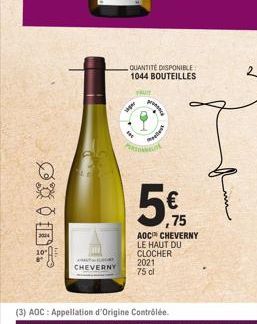 GXD  CHEVERNY  ABAL  **  FRUIT  pran  PREDANA  QUANTITÉ DISPONIBLE  1044 BOUTEILLES  Mollet  5  2021 75 cl  ,75  AOC CHEVERNY LE HAUT DU CLOCHER 