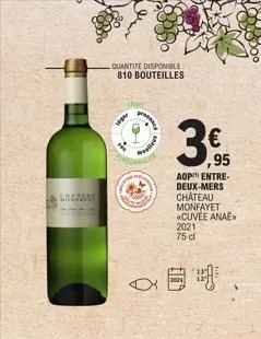 shazay  quantité disponible 810 bouteilles  viger  ponce  malleus  €  ,95  aop entre-deux-mers château monfayet «cuvee anae»  2021 75 d  