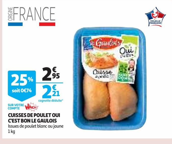 CUISSES DE POULET OUI C'EST BON LE GAULOIS