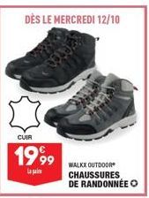 CUIR  1999  ta pare  DÈS LE MERCREDI 12/10  PEET  WALKX OUTDOOR CHAUSSURES DE RANDONNÉE O 