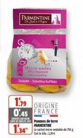 PARMENTINE  The Gut Origin  DEN  HAL  Micro-ondes  Microwave Microwelle  Salade Salatkartoffeln  1.79 ORIGINE 0:45 FRANCE  CRESSORVOURS  CARTENERENTES Pommes de terre  PARMENTINE  1.34aacht mic-dable 