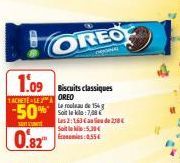 1.09 Biscuits classiques  ACHETELE OREO  -50%  0.82"  OREOFF  Le rouleau de 154 g  Les 2: 1.63€ au lieu de 2184 Soil 5.30€ Economies 4554 