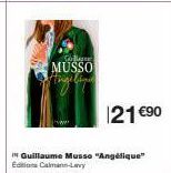 Galer  MUSSO Thaila  121 €90  Guillaume Musso "Angélique" Edition Calmann-Levy 
