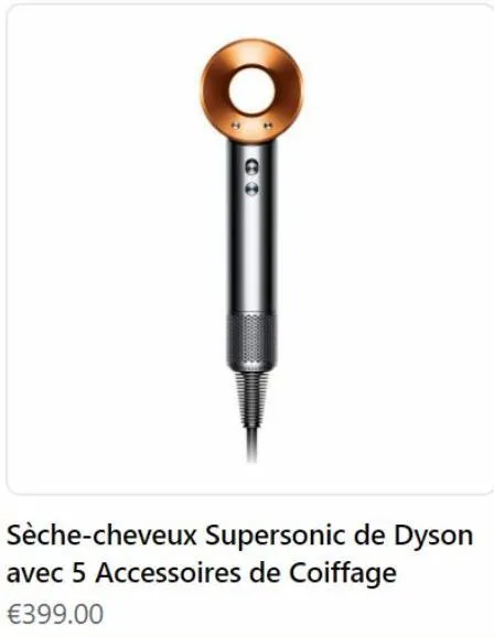 sèche-cheveux supersonic de dyson  avec 5 accessoires de coiffage  €399.00 