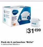 31 €99  Pack de 4 cartouches "Brita" 4 cartouches Maxtra. 