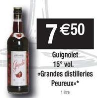 7 €50  Guignolet  15° vol. «Grandes distilleries 