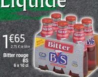 7 €65  2.75 € le litre Bitter rouge  BS  6 x 10 cl  Bitter  BS  Sitti  Bitl 