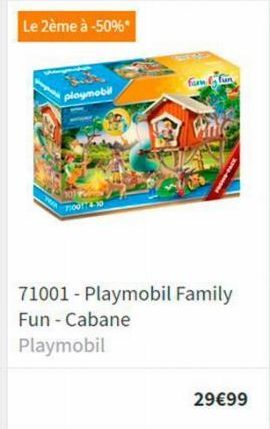 Le 2ème à -50%*  playmobil  2004:30  farm fun  71001 Playmobil Family Fun - Cabane  Playmobil  29€99 