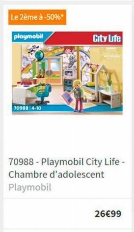 Le 2ème à -50%*  playmobil  7098814-10  City Life  70988 - Playmobil City Life - Chambre d'adolescent  Playmobil  26€99 