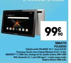 Ⓒ1362  TABLETTE POLAROID  Tablette tactile POLAROID 10,1", écran Full HD Processeur Quadri coeur Chipset Allwinner A133 1.6 Ghz. ANDROID™ 11, RAM 2Go, stockage 64 Go, double Camera 2MP+2MP. Wifi, blue